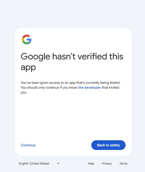 Google has not verified this app. Continue is on the left. Back to safety is the blue button.